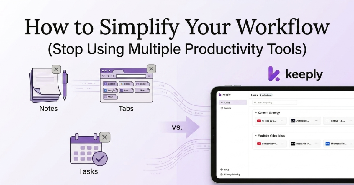 How to Simplify Your Workflow and Stop Using Multiple Productivity Tools in Your Browser